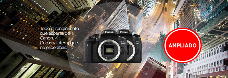 Promoción modelos Canon EOS 750D & 760D